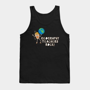 Geography Teachers Rock White Text Tank Top